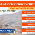 Trabajar en Cerro Verde Perú: 1500 Vacantes Disponibles